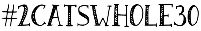 2catsWhole30 // Free 30 day meal plan for your whole30